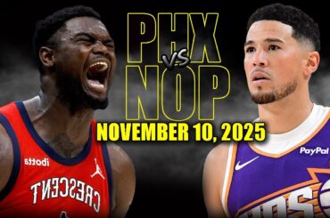 Phoenix Suns vs New Orleans Pelicans Full Game Highlights - November 10, 2025 | NBA Season