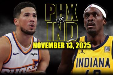 Phoenix Suns vs Indiana Pacers Full Game Highlights - November 13, 2025 | NBA Season