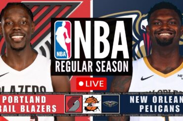 NBA Live: Portland Trail Blazers vs New Orleans Pelicans | Play-By-Play Scoreboard 2025