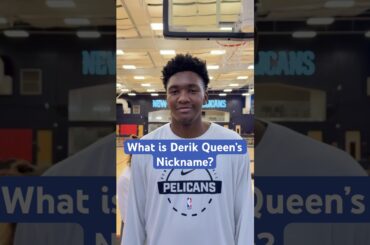 What is Derik Queen's nickname? #pelicans #nba #shorts