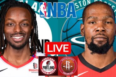 LIVE: PORTLAND TRAIL BLAZERS vs HOUSTON ROCKETS | NBA | PLAY BY PLAY | SCOREBOARD