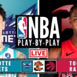 NBA LIVE: Charlotte Hornets vs Toronto Raptors | Live Play-by-Play Scoreboard Today