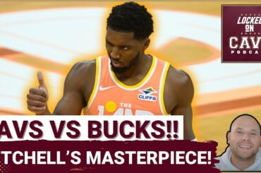 UNSTOPPABLE: Donovan Mitchell POWERS Cleveland Cavaliers' Victory Over Milwaukee | Is CHANGE Coming?