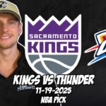 Sacramento Kings vs Oklahoma City Thunder 11/19/25 NBA Free Picks & Prediction | NBA Betting Tips
