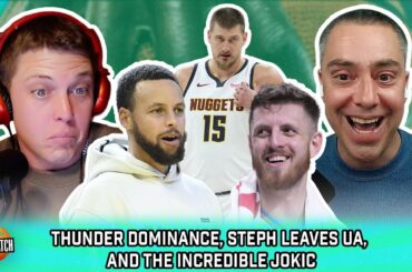 Zero Hangover Thunder, Steph Leaves Under Armour, and Jokic’s Otherworldly Scoring | The Mismatch