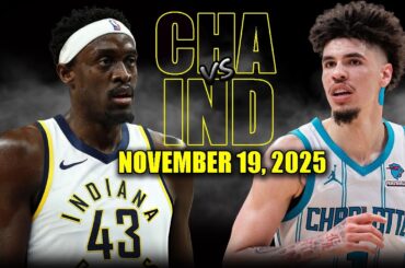 Indiana Pacers vs Charlotte Hornets Full Game Highlights - November 19, 2025 | NBA Season