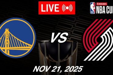 NBA LIVE! Golden State Warriors vs Portland Trail Blazers | November 21, 2025 | 2025 NBA Cup Live 2K