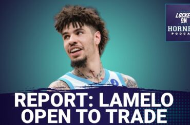 EMERGENCY POD: LaMelo Ball Leaving Hornets? | Trade Rumors EXPLODE Post-Report