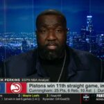 Kendrick Perkins reacts Pistons win 11 straight game, improve to 13-2; Lebron return in Lakers win