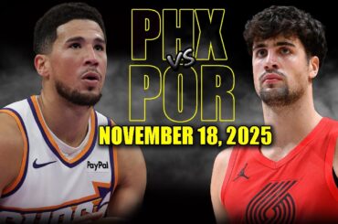Phoenix Suns vs Portland Trail Blazers Full Game Highlights - November 18, 2025 | NBA Season