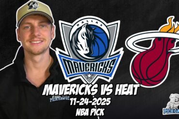 Dallas Mavericks vs Miami Heat 11/24/25 NBA Free Picks & Prediction | NBA Betting Tips