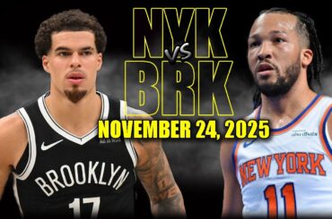New York Knicks vs Brooklyn Nets Full Game Highlights - November 24, 2025 | NBA Season