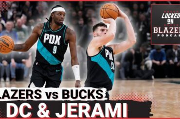 Trail Blazers Roll Over the Bucks | How Portland has Found More with Jerami Grant & Donovan Clingan