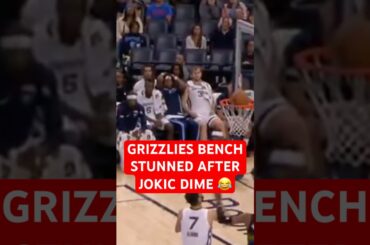 Grizzlies bench stunned after Jokic dime 😂
