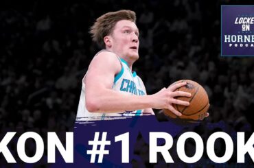 Kon Knueppel TOPS Rookie Ladder 🏆 | Hornets CLUTCH Issues | It's NOT the Right Time to Trade LaMelo
