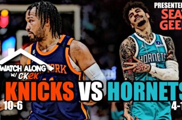NEW YORK KNICKS VS CHARLOTTE HORNETS LIVE PLAY BY PLAY! | WATCH ALONG W/ CK2K