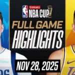 MAVERICKS vs LAKERS FULL GAME HIGHLIGHTS NOVEMBER 28, 2025 EMIRATES NBA CUP 🏆 HIGHLIGHTS TODAY