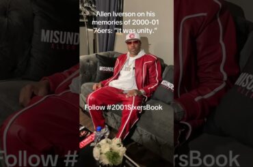Allen Iverson on his memories of the 2000-01 Philadelphia 76ers season