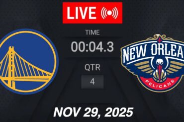 NBA LIVE! Golden State Warriors vs New Orleans Pelicans | November 29, 2025 | 2025 NBA Season Live
