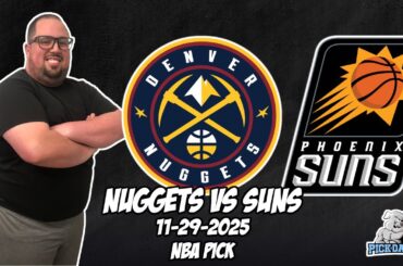 Denver Nuggets vs Phoenix Suns 11/29/25 NBA Free Picks & Prediction | NBA Betting Tips