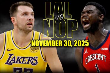 Los Angeles Lakers vs New Orleans Pelicans Full Game Highlights - November 30, 2025 | NBA Season