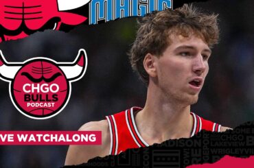 WATCHALONG: Chicago Bulls at Orlando Magic | CHGO Bulls