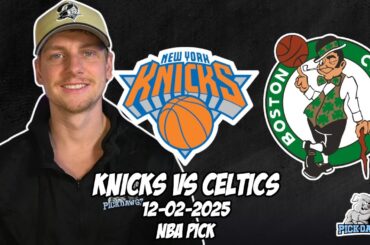 New York Knicks vs Boston Celtics 12/2/25 NBA Free Picks & Prediction | NBA Betting Tips