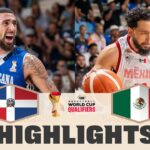 Dominican Republic 🇩🇴 v Mexico 🇲🇽 | Extended Highlights | FIBA Basketball World Cup 2027 Americas