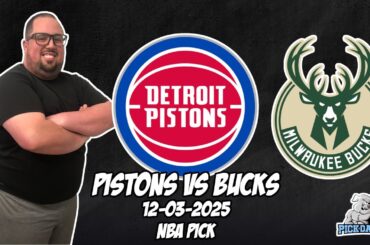 Detroit Pistons vs Milwaukee Bucks 12/3/25 NBA Free Picks & Prediction | NBA Tips