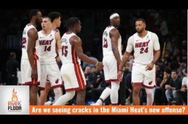 Are we seeing cracks in the Miami Heat's new offense? | Five on the Floor