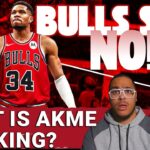 The Chicago Bulls Said No To Giannis Trade?