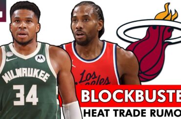 BLOCKBUSTER Miami Heat Trade Rumors On Giannis Antetokounmpo & Kawhi Leonard