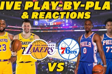 Los Angeles Lakers vs Philadelphia 76ers | Live Play-By-Play & Reactions