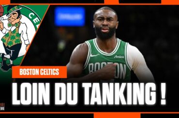 BOSTON CELTICS : LOIN DU TANKING !