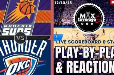 🔴LIVE - Phoenix Suns vs Oklahoma City Thunder - Play-By-Play & Reactions (12/10/25)