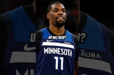 Is It Time for Minnesota to Move Naz Reid for a Real PG Upgrade?