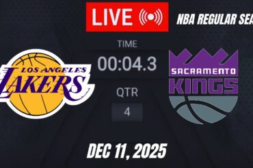NBA LIVE! Los Angeles Lakers vs Sacramento Kings | December 11, 2025 | Lakers vs Kings LIVE