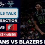 LIVE REACTION POSTGAME SHOW: New Orleans Pelicans vs Portland Trail Blazers