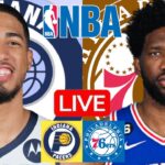 LIVE: INDIANA PACERS vs PHILADELPHIA 76ERS | NBA | PLAY BY PLAY | SCOREBOARD