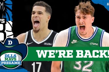 Dallas Mavericks FINALLY(!!) Back In Action Vs. Brooklyn Nets | DLLS MAVS PREGAME