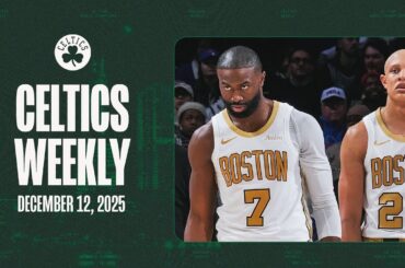 Detailing Jordan Walsh’s ascension and Jaylen Brown’s MVP-level play | Celtics Weekly