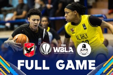 Semi-Finals | Al Ahly Sporting Club v APR WOMEN BBC | Full Basketball Game | FIBA WBLA 2025