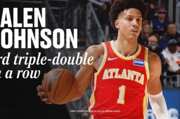 Jalen Johnson sets Hawks record with 3rd triple-double in a row