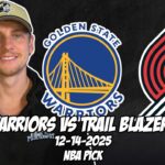 Golden State Warriors vs Portland Trail Blazers 12/14/25 NBA Free Picks & Prediction | NBA Tips