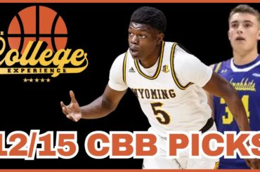College Basketball Picks For December 15th | The College Experience: Basketball