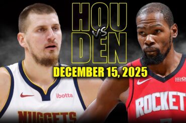 Houston Rockets vs Denver Nuggets Full Game Highlights – December 15, 2025 | NBA Season
