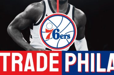 Sixers Trade: The Craziest Decision Might Be Happening