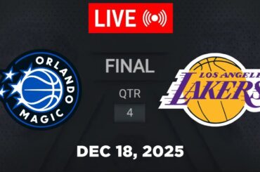 NBA LIVE! Los Angeles Lakers vs Orlando Magic December 18, 2025 | 2025 NBA Season Live 2K