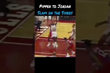 CHICAGO BULLS FAST BREAK - Pippen to Jordan vs 76ers #goat #basketballplayer #nba