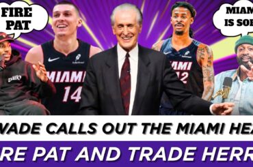 Dwyane Wade Calls Out “Soft” Miami Heat… Jeff Teague Wants Herro GONE & Riley FIRED!